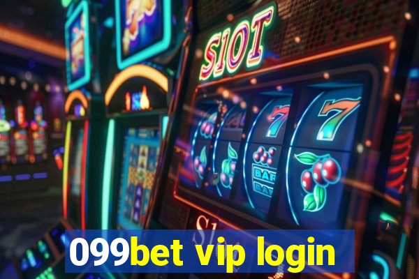 099bet vip login